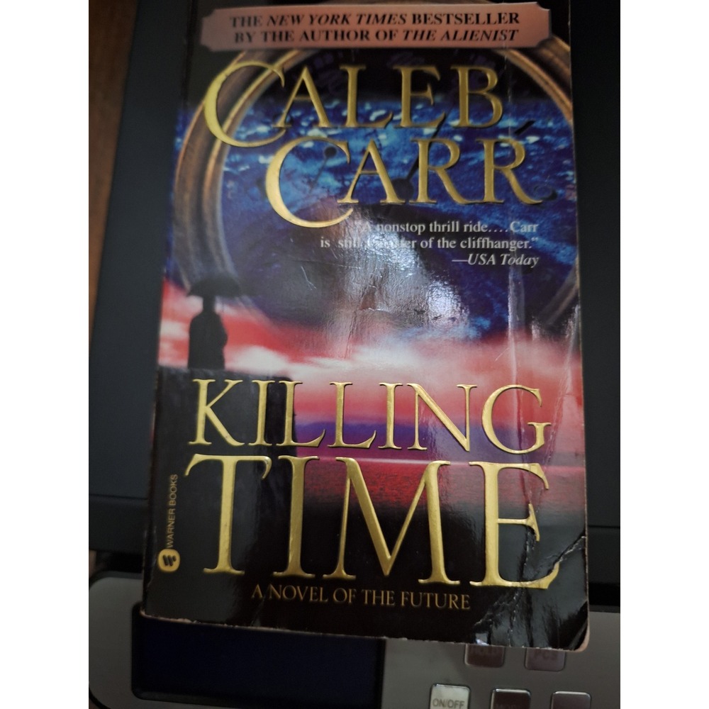 Killing Time‎ Caleb Carr Market Paperback Sci-Fi Thriller 2002 ISBN 044661095X